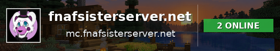 fnafsisterserver.net Minecraft server banner