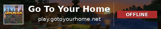 Go To Your Home Minecraft server banner