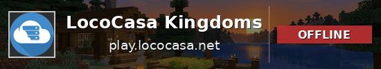 LocoCasa Kingdoms Minecraft server banner