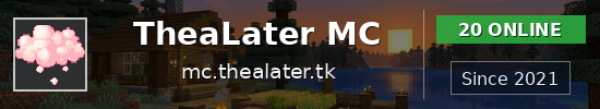 TheaLater MC Minecraft server banner