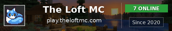 The Loft MC Minecraft server banner