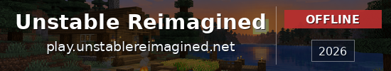 Unstable Reimagined Minecraft server banner