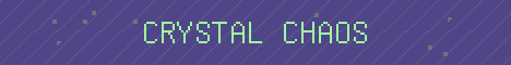 Crystal Chaos Minecraft server banner