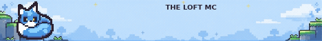 The Loft MC Minecraft server banner