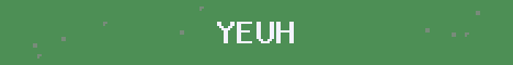 YEUH Minecraft server banner