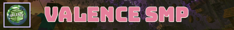 Valence SMP Minecraft server banner