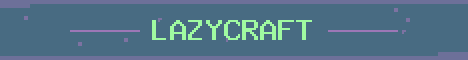 LazyCraft Minecraft server banner