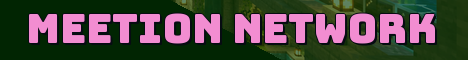 MeeTion Network Minecraft server banner