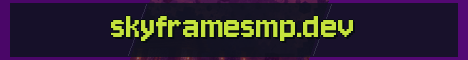 SkyFrameSMP Minecraft server banner