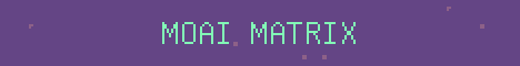 Moai Matrix Minecraft server banner