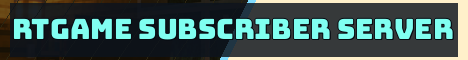 RTGame Subscriber Server Minecraft server banner