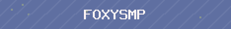 FoxySMP Minecraft server banner