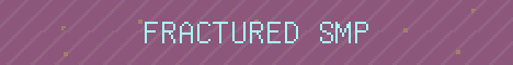 Fractured SMP Minecraft server banner
