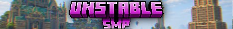Unstable SMP Minecraft server banner
