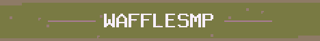 WaffleSMP Minecraft server banner