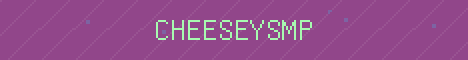 CheeseySMP Minecraft server banner