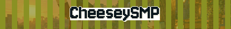 CheeseySMP Minecraft server banner