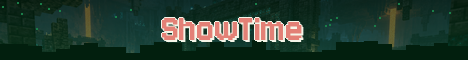 ShowTime Minecraft server banner