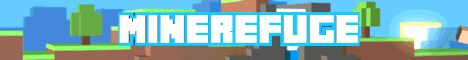 MineRefuge Minecraft server banner