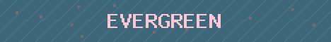 Evergreen Minecraft server banner