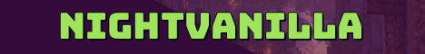 NightVanilla Minecraft server banner