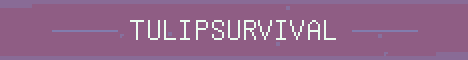 TulipSurvival Minecraft server banner