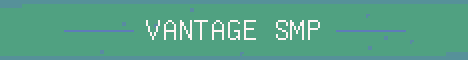 Vantage SMP Minecraft server banner