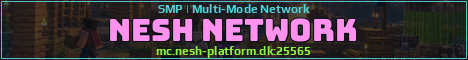 Nesh Network Minecraft server banner