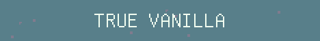 True Vanilla Minecraft server banner