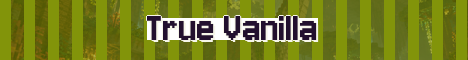 True Vanilla Minecraft server banner