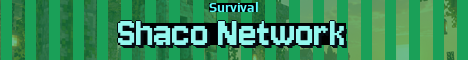 Shaco Network Minecraft server banner