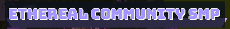 Ethereal Community SMP Minecraft server banner