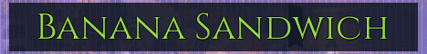 Banana Sandwich Minecraft server banner