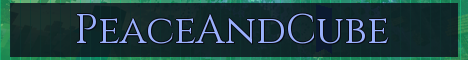 PeaceAndCube Minecraft server banner