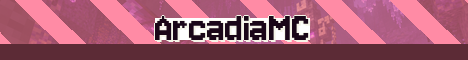 ArcadiaMC Minecraft server banner