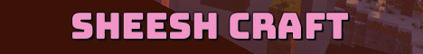 Sheesh Craft Minecraft server banner