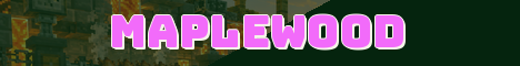 MapleWood Minecraft server banner
