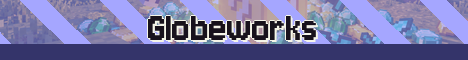 Globeworks Minecraft server banner