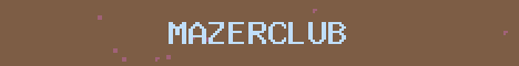 MazerClub Minecraft server banner
