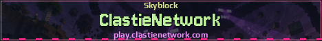 ClastieNetwork Minecraft server banner