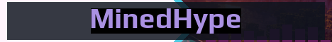 MinedHype Minecraft server banner