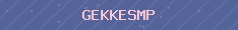 GekkeSMP Minecraft server banner
