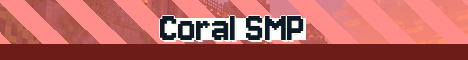 Coral SMP Minecraft server banner