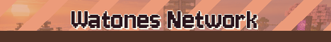 Watones Network Minecraft server banner