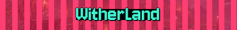 WitherLand Minecraft server banner