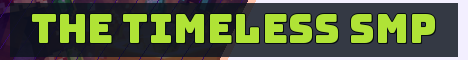 The Timeless SMP Minecraft server banner