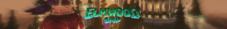 ElmwoodSMP Minecraft server banner