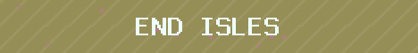 End Isles Minecraft server banner