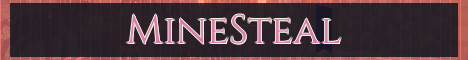 MineSteal Minecraft server banner